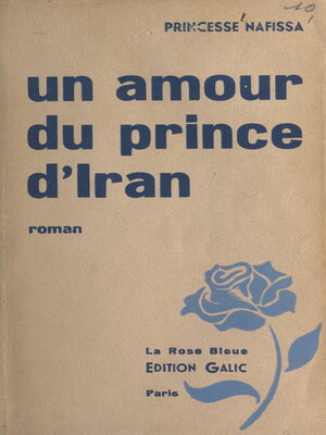 cover image of Un amour du prince d'Iran